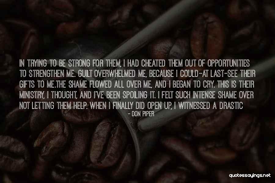 Self Spoiling Quotes By Don Piper Self Spoiling Quotes By Don Piper