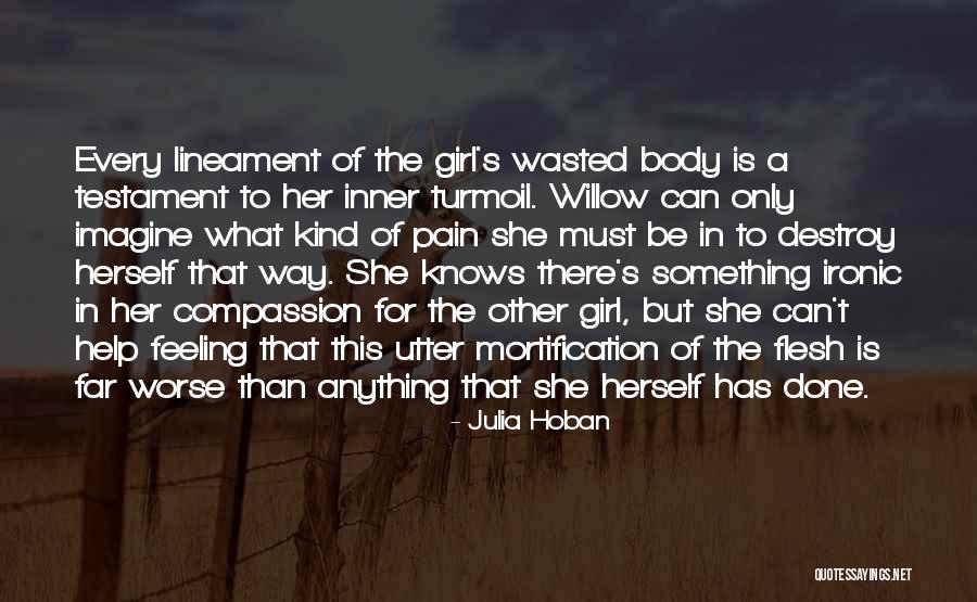 Self Starvation Quotes By Julia Hoban Self Starvation Quotes By Julia Hoban