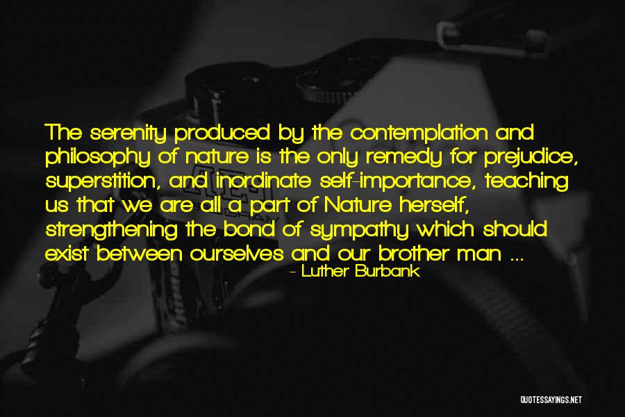 Self Strengthening Quotes By Luther Burbank Self Strengthening Quotes By Luther Burbank