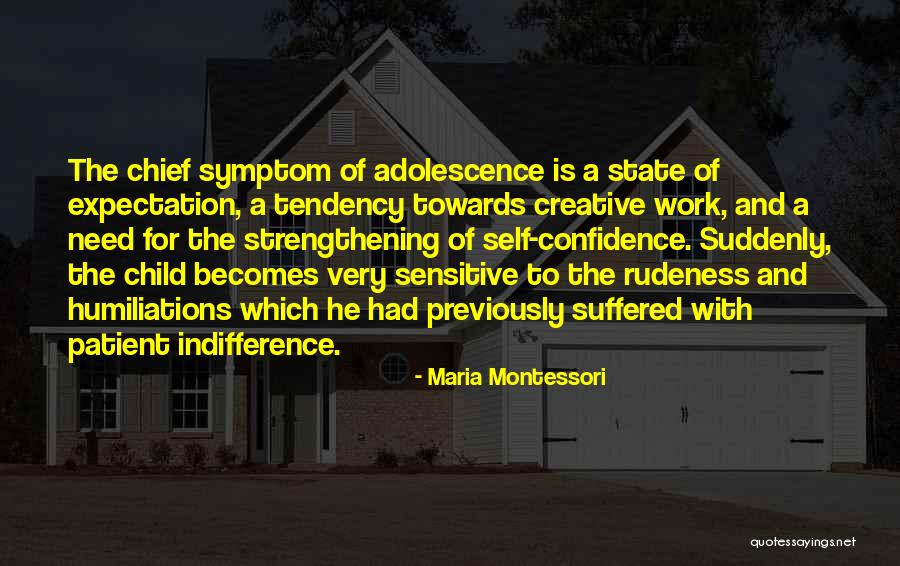 Self Strengthening Quotes By Maria Montessori Self Strengthening Quotes By Maria Montessori