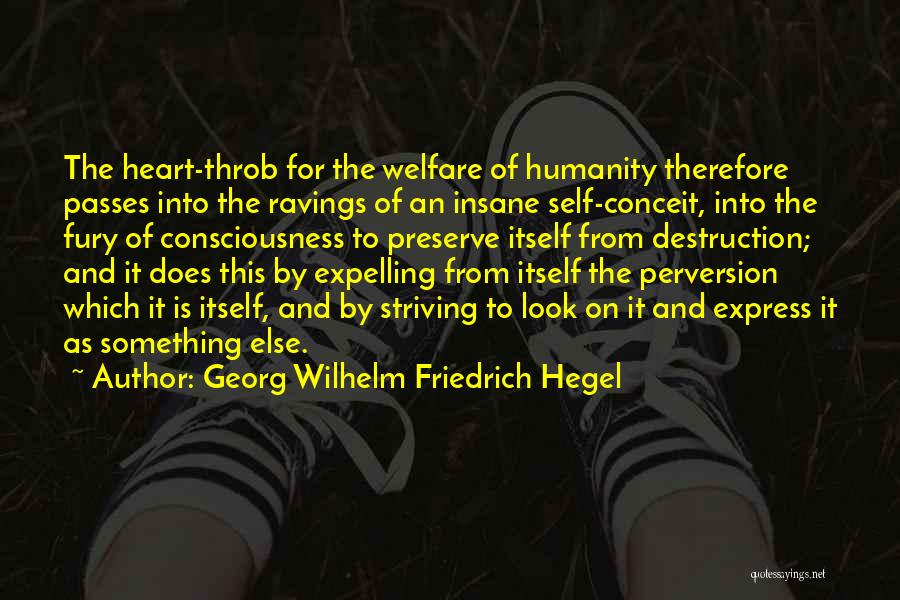 Self Striving Quotes By Georg Wilhelm Friedrich Hegel