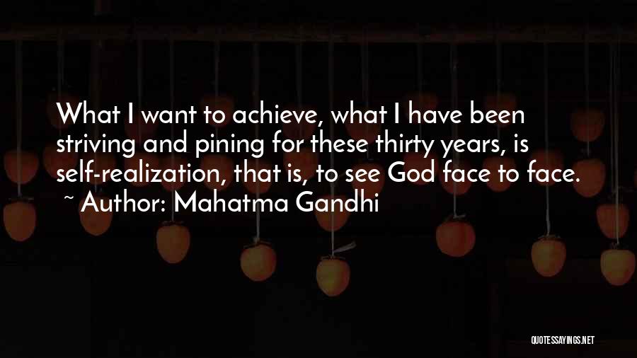 Self Striving Quotes By Mahatma Gandhi