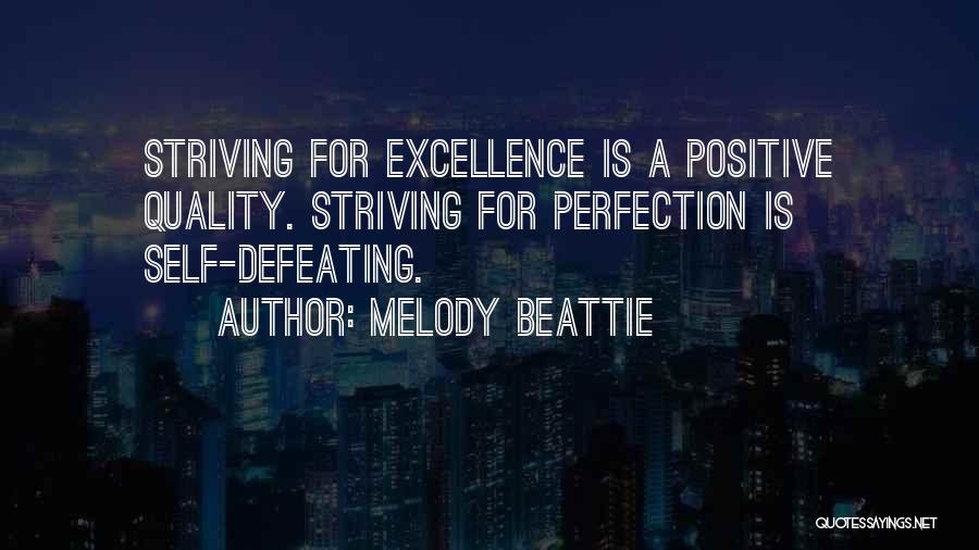 Self Striving Quotes By Melody Beattie