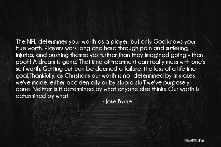 Self Suffering Quotes By Jake Byrne Self Suffering Quotes By Jake Byrne