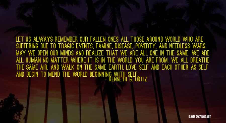 Self Suffering Quotes By Kenneth G. Ortiz Self Suffering Quotes By Kenneth G. Ortiz