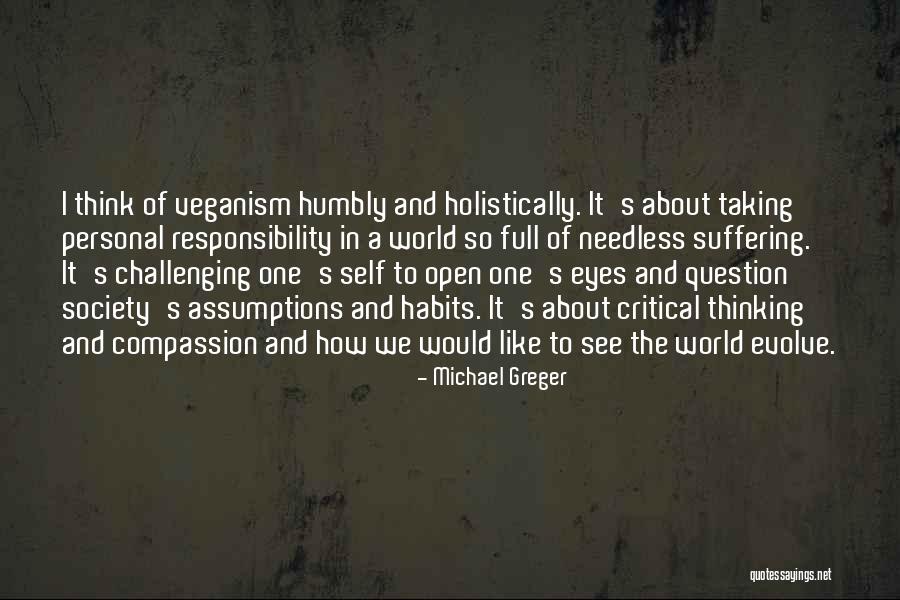 Self Suffering Quotes By Michael Greger Self Suffering Quotes By Michael Greger