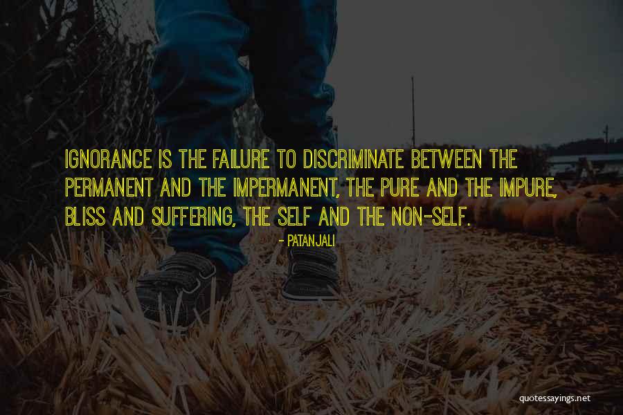 Self Suffering Quotes By Patanjali Self Suffering Quotes By Patanjali