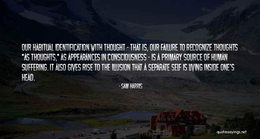 Self Suffering Quotes By Sam Harris Self Suffering Quotes By Sam Harris