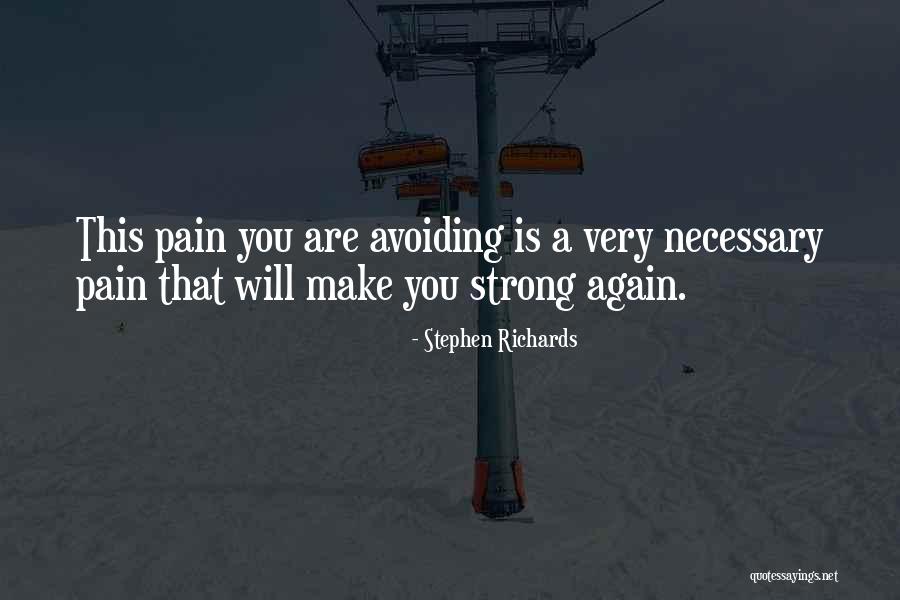 Self Suffering Quotes By Stephen Richards Self Suffering Quotes By Stephen Richards