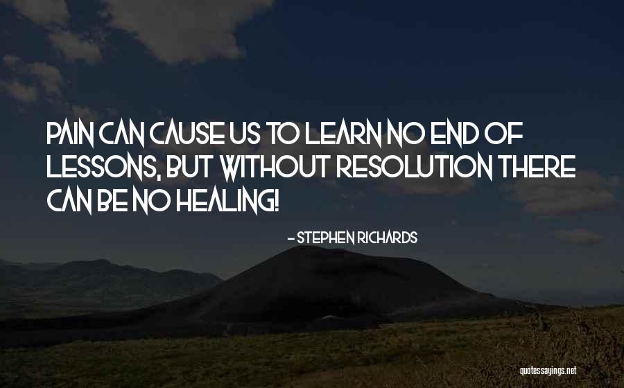 Self Suffering Quotes By Stephen Richards Self Suffering Quotes By Stephen Richards
