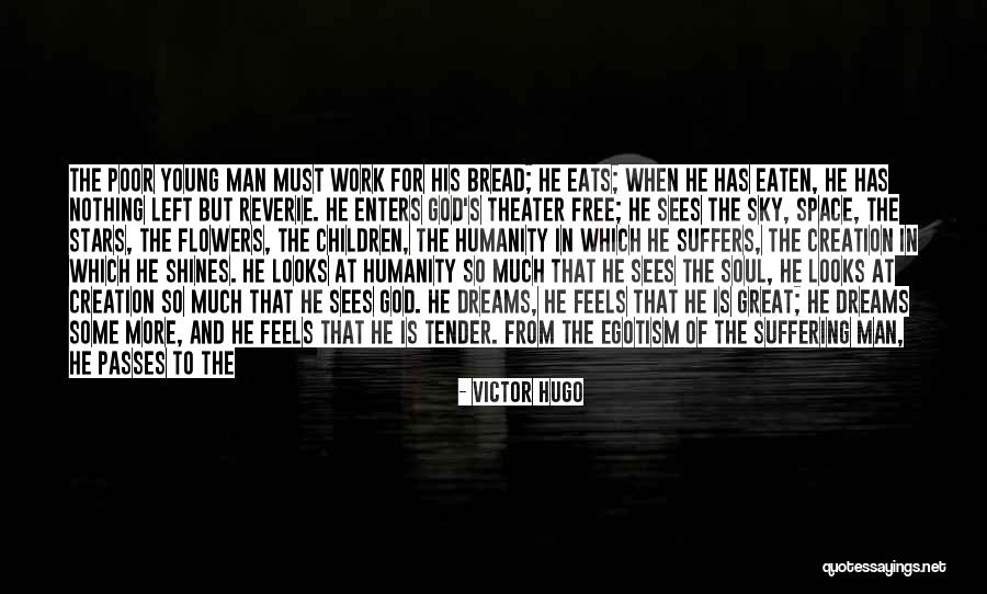 Self Suffering Quotes By Victor Hugo Self Suffering Quotes By Victor Hugo