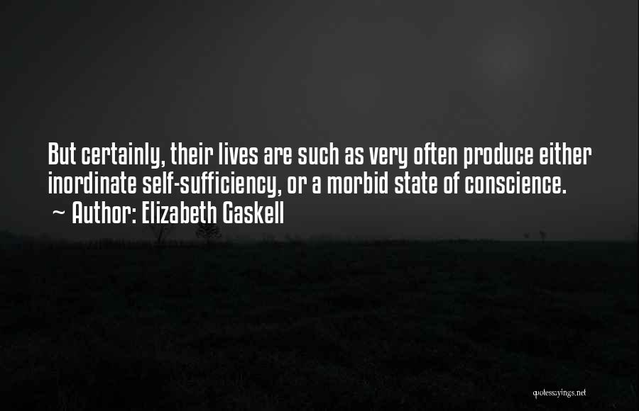 Self Sufficiency Quotes By Elizabeth Gaskell