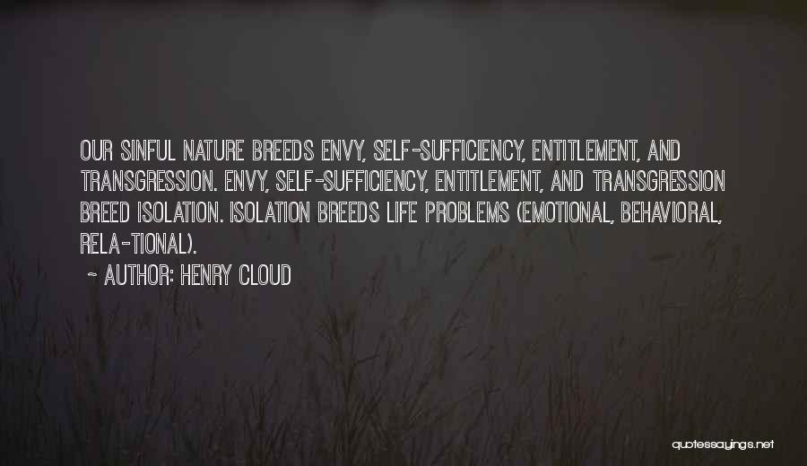 Self Sufficiency Quotes By Henry Cloud