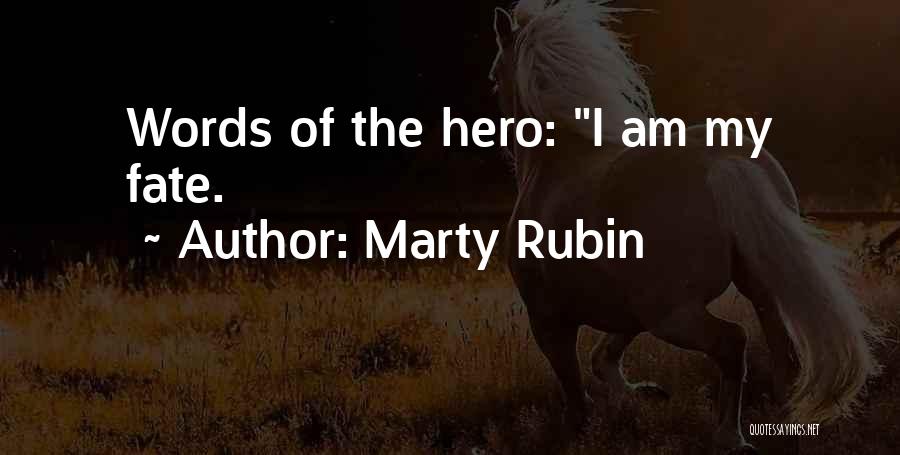 Self Sufficiency Quotes By Marty Rubin