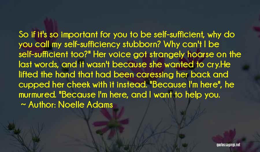 Self Sufficiency Quotes By Noelle Adams