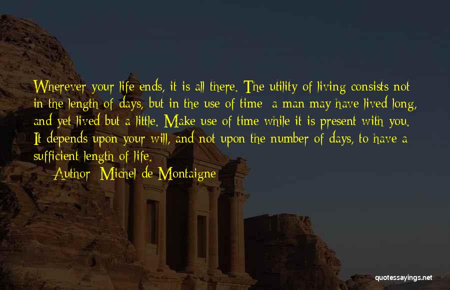 Self Sufficient Living Quotes By Michel De Montaigne