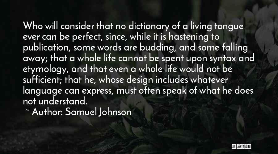 Self Sufficient Living Quotes By Samuel Johnson