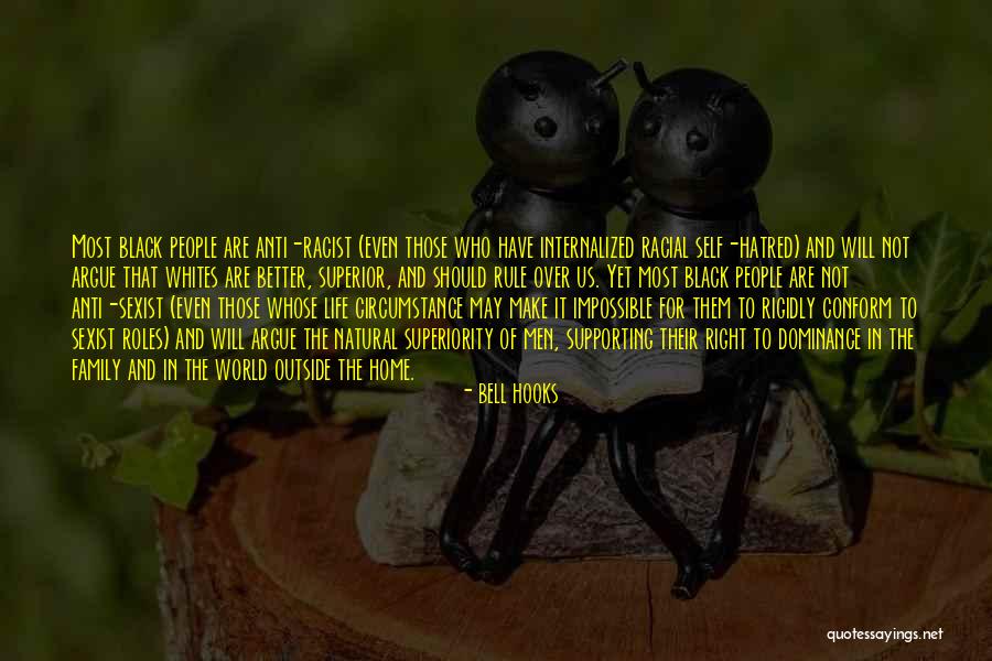 Self Superiority Quotes By Bell Hooks Self Superiority Quotes By Bell Hooks