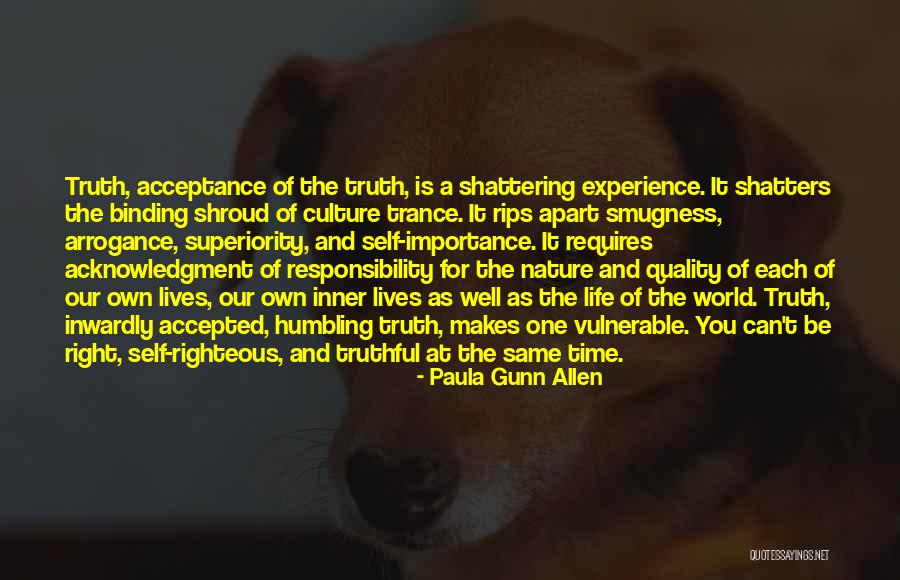 Self Superiority Quotes By Paula Gunn Allen Self Superiority Quotes By Paula Gunn Allen