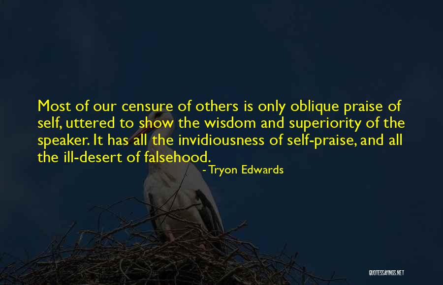 Self Superiority Quotes By Tryon Edwards