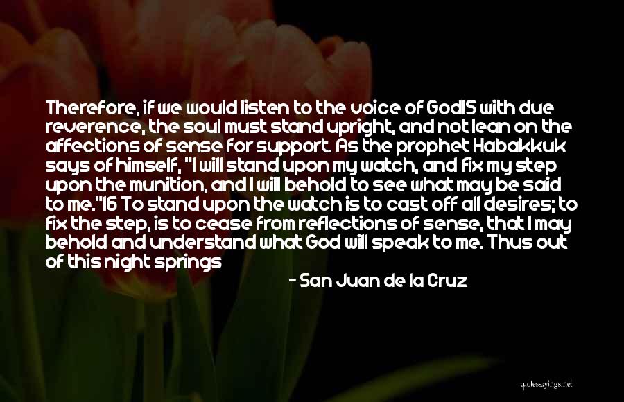 Self Support Quotes By San Juan De La Cruz Self Support Quotes By San Juan De La Cruz