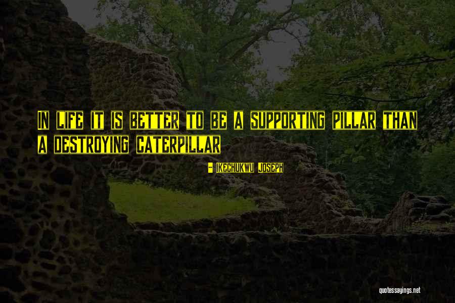 Self Supporting Quotes By Ikechukwu Joseph Self Supporting Quotes By Ikechukwu Joseph