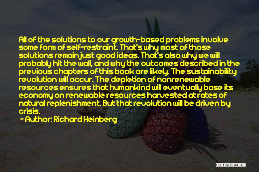 Self Sustainability Quotes By Richard Heinberg