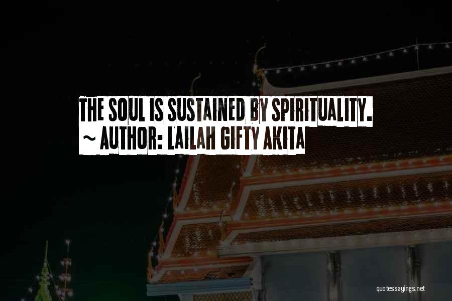 Self Sustained Quotes By Lailah Gifty Akita