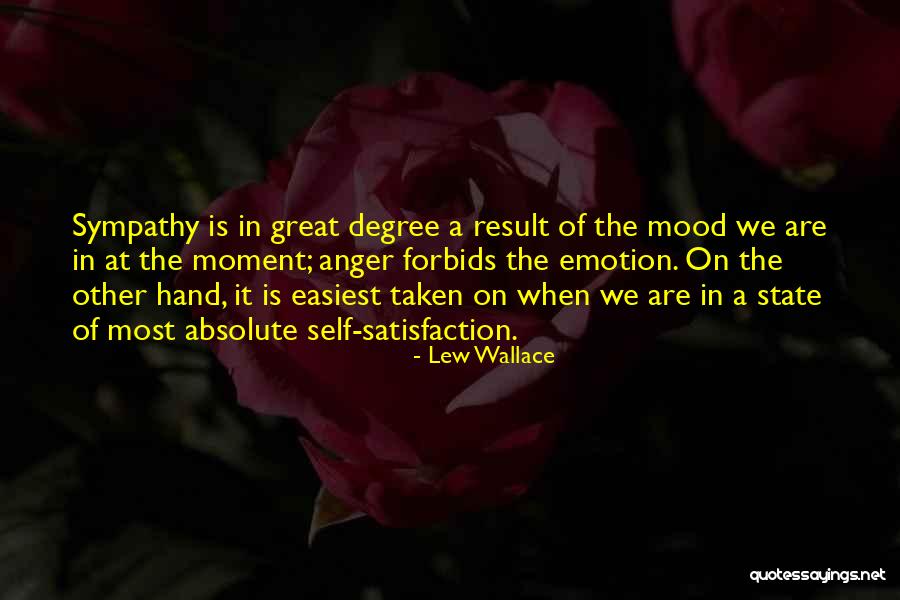 Self Sympathy Quotes By Lew Wallace Self Sympathy Quotes By Lew Wallace