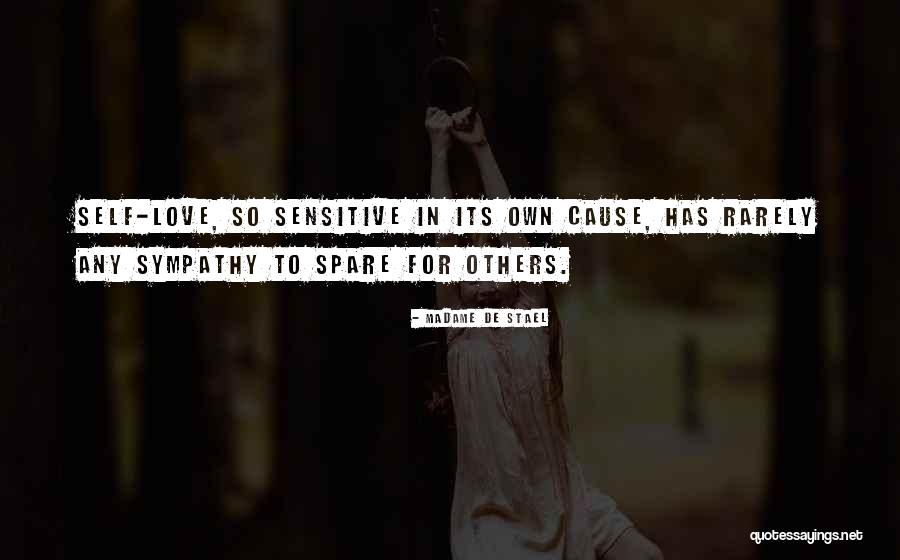 Self Sympathy Quotes By Madame De Stael Self Sympathy Quotes By Madame De Stael