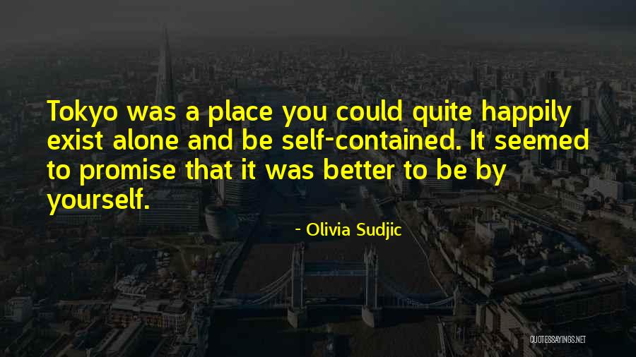 Self Sympathy Quotes By Olivia Sudjic Self Sympathy Quotes By Olivia Sudjic