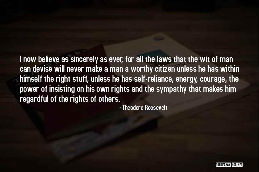 Self Sympathy Quotes By Theodore Roosevelt Self Sympathy Quotes By Theodore Roosevelt