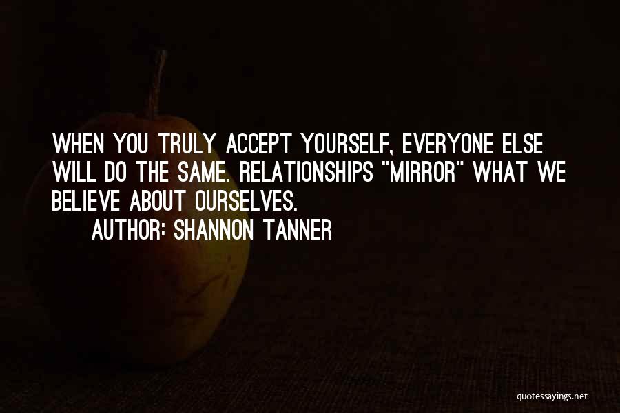Self Tanner Quotes By Shannon Tanner