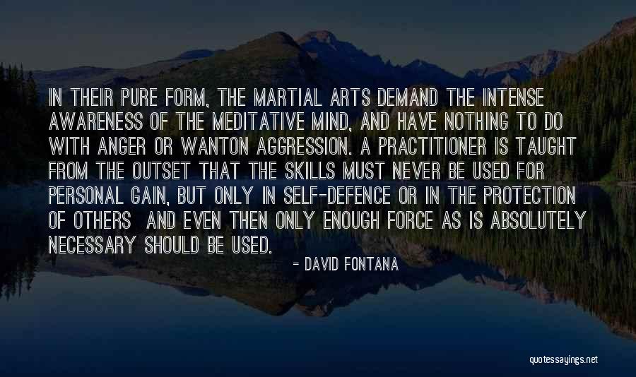 Self Taught Quotes By David Fontana Self Taught Quotes By David Fontana