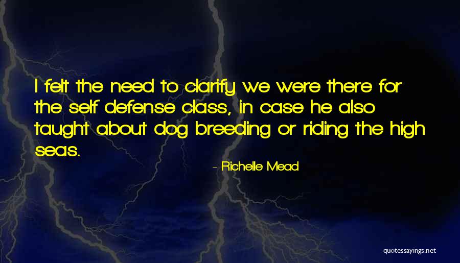 Self Taught Quotes By Richelle Mead Self Taught Quotes By Richelle Mead