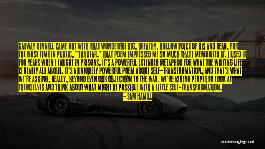 Self Taught Quotes By Sam Hamill Self Taught Quotes By Sam Hamill