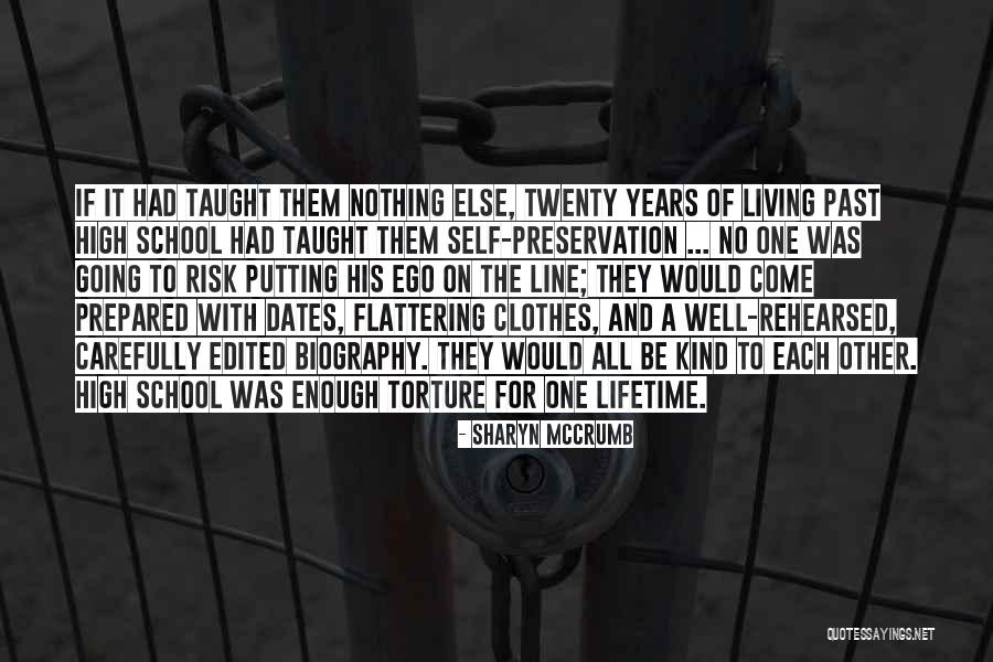 Self Taught Quotes By Sharyn McCrumb Self Taught Quotes By Sharyn McCrumb