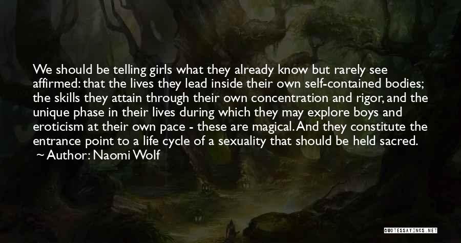 Self Telling Quotes By Naomi Wolf