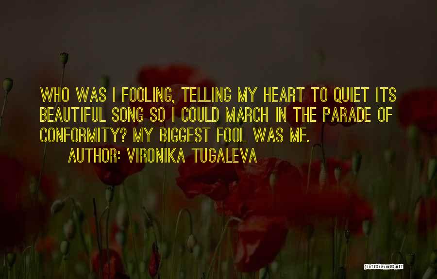 Self Telling Quotes By Vironika Tugaleva