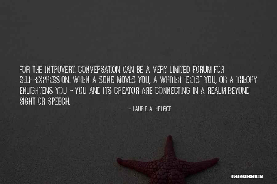 Self Theory Quotes By Laurie A. Helgoe Self Theory Quotes By Laurie A. Helgoe