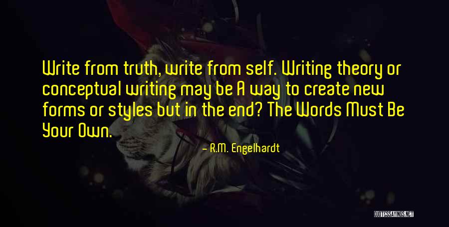 Self Theory Quotes By R.M. Engelhardt Self Theory Quotes By R.M. Engelhardt