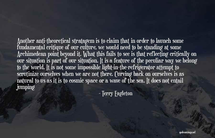 Self Theory Quotes By Terry Eagleton Self Theory Quotes By Terry Eagleton