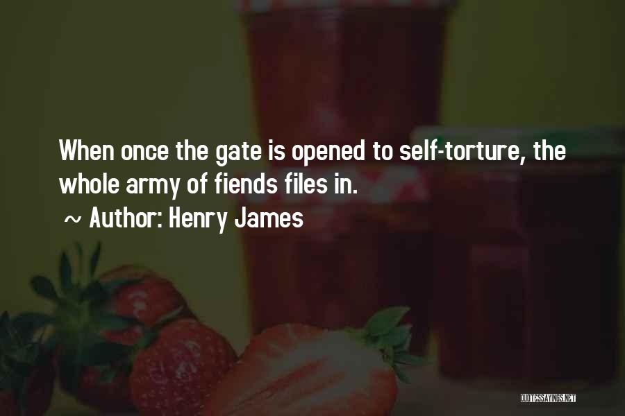 Self Torture Quotes By Henry James