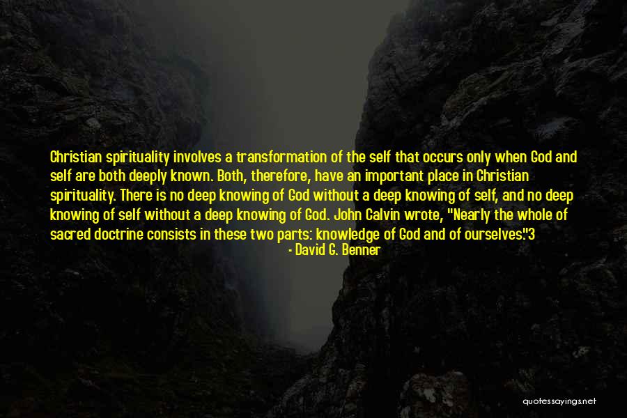 Self Transformation Quotes By David G. Benner Self Transformation Quotes By David G. Benner
