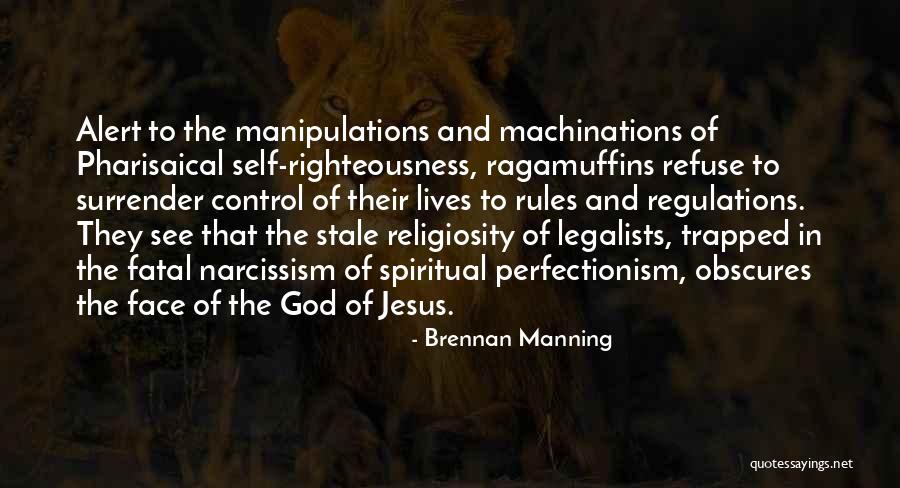 Self Trapped Quotes By Brennan Manning Self Trapped Quotes By Brennan Manning