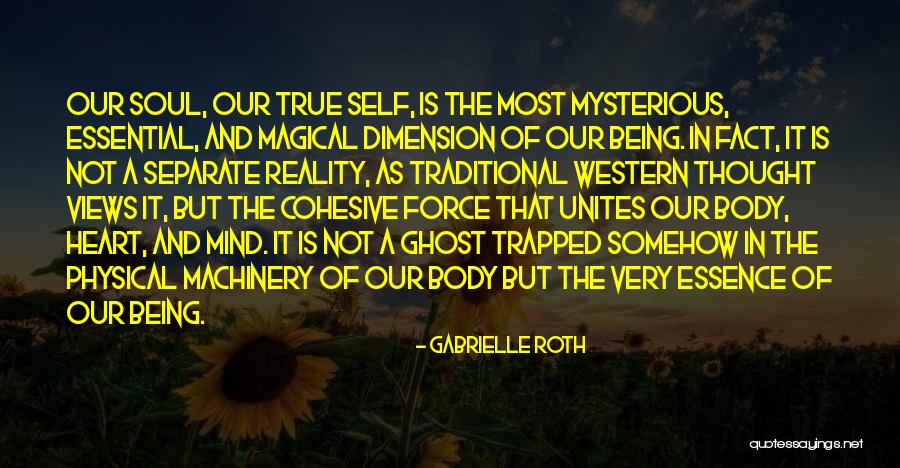 Self Trapped Quotes By Gabrielle Roth Self Trapped Quotes By Gabrielle Roth