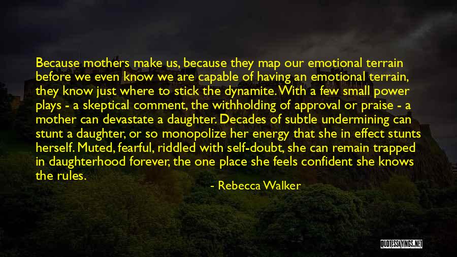 Self Trapped Quotes By Rebecca Walker Self Trapped Quotes By Rebecca Walker