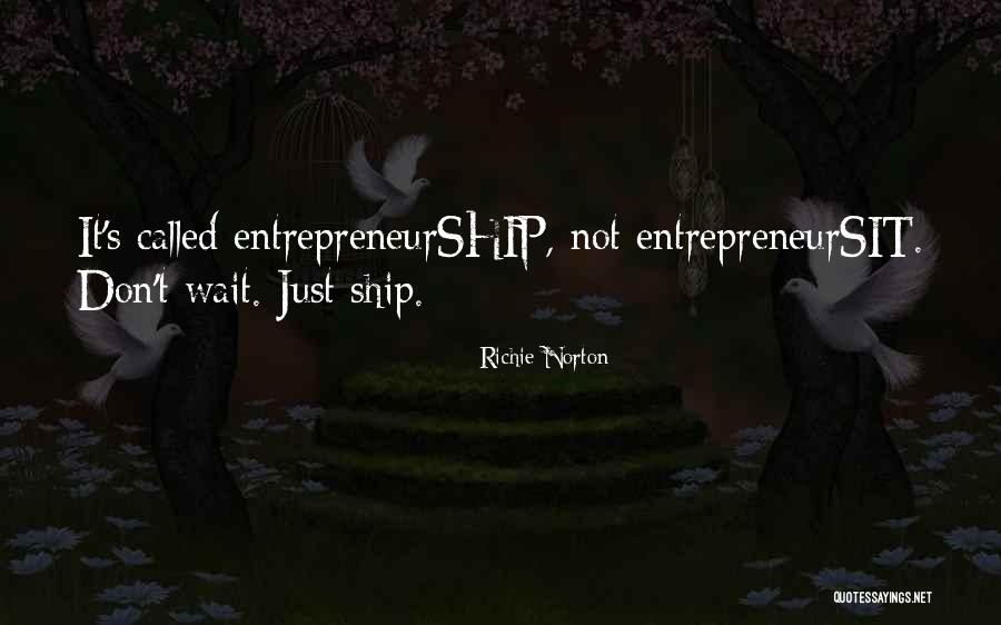 Self Trust Quotes Quotes By Richie Norton Self Trust Quotes Quotes By Richie Norton