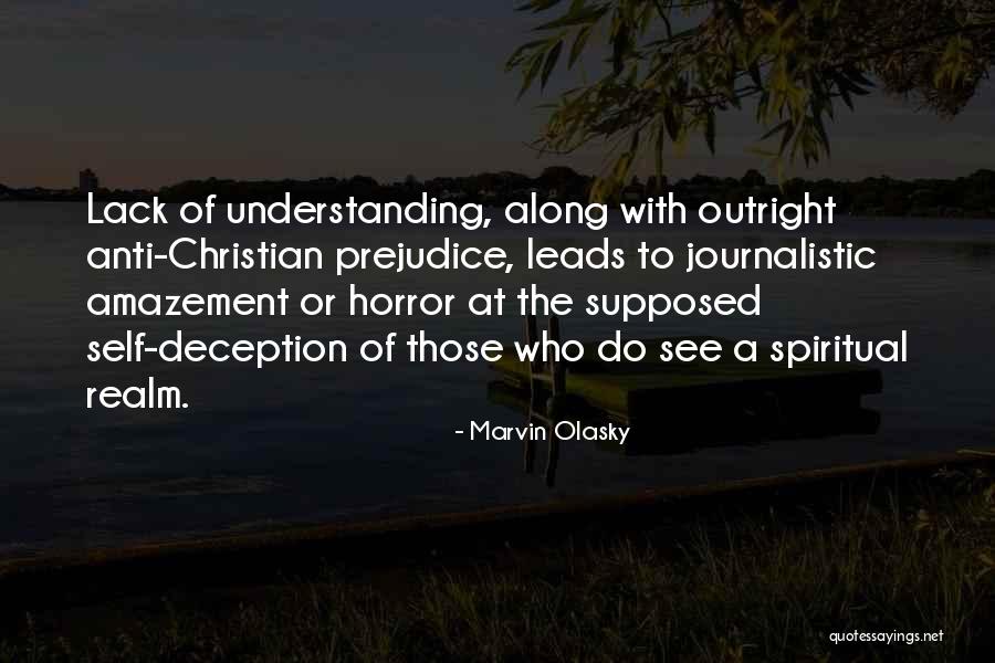 Self Understanding Or Self Understanding Quotes By Marvin Olasky Self Understanding Or Self Understanding Quotes By Marvin Olasky