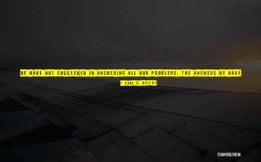 Self Understanding Synonym Quotes By Earl C. Kelley Self Understanding Synonym Quotes By Earl C. Kelley